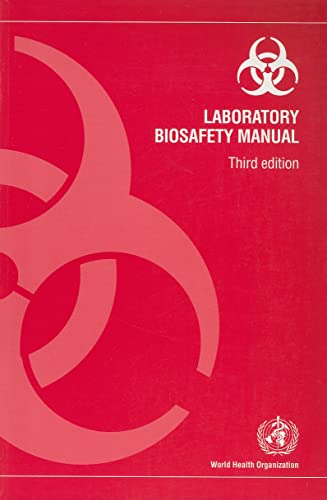 Laboratory Biosafety Manual