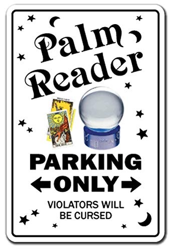 Palm Reader Aluminum Sign Parking Psychic Reading Astrology Fortune Teller Gypsy Future | Indoor/Outdoor | 10" Tall-image-19