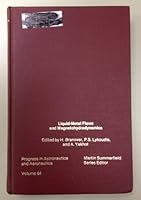 Liquid-Metal Flows and Magnetohydrodynamics: The Third International Seminar in the Mhd Flows and Turbulence Series (Progress in Astronautics and Aeronautics) 0915928701 Book Cover