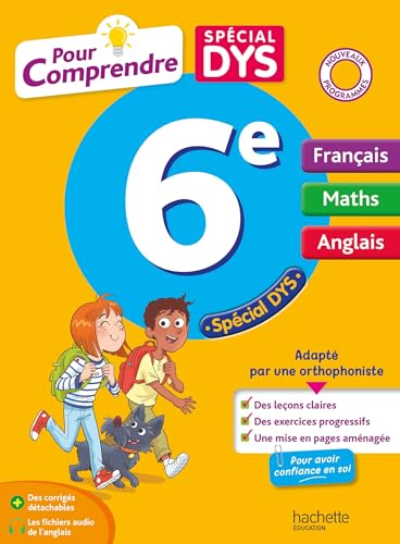 Pour comprendre DYS Français - Maths - Anglais 6e