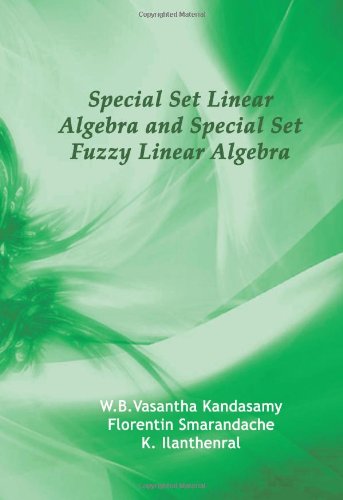 Buy Special Set Linear Algebra and Special Set Fuzzy Linear Algebra — BookShops.in