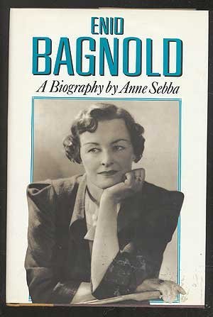 Enid Bagnold: The Authorized Biography