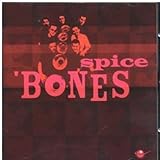 Same Spice \'Bones