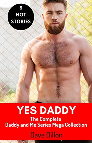 Yes Daddy: The Complete Daddy and Me Series Mega Collection