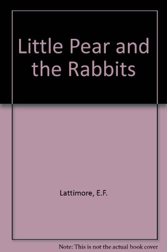 Little Pear and the Rabbits 068821715X Book Cover