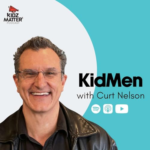 Episode 220: KidMen with Curt Nelson