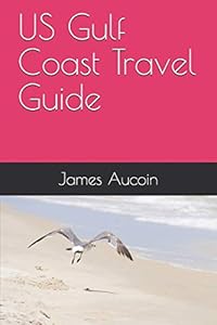 US Gulf Coast Travel Guide