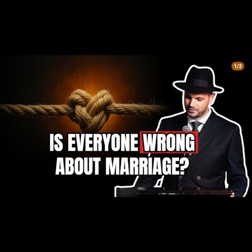 Is Everyone Wrong about Marriage? cover art