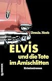 Cover zum Buch Elvis und die Tote im Amischlitten