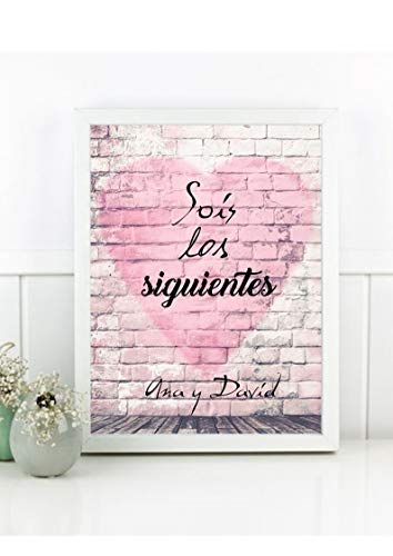 Didart Handmade. Cuadro boda para regalar a los'siguientes' que se casan. Personalizado.'Sois los siguientes' Recuerdo de Boda. CORAZÓN Marco incluido. Hecho en España