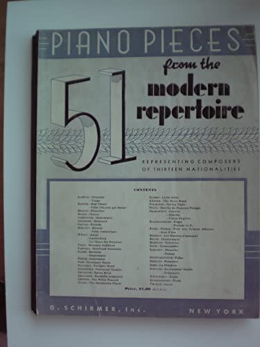 51 Piano Pieces from the Modern Repertoire (Representing Composers of Thirteen Nationalities)