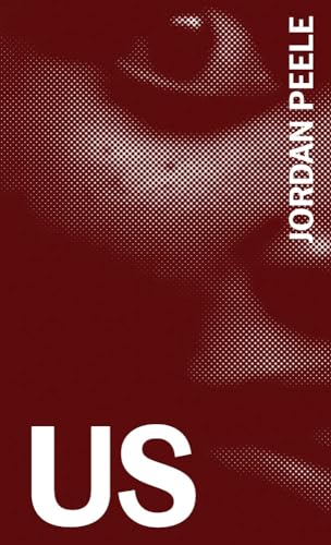 Us: The Complete Annotated Screenplay