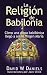 La Religión de Babilonia (Spanish Edition)