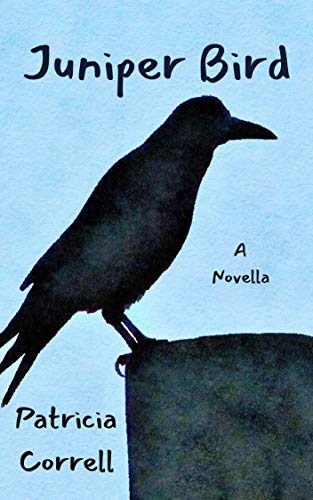 Cover of Juniper Bird: A Novella