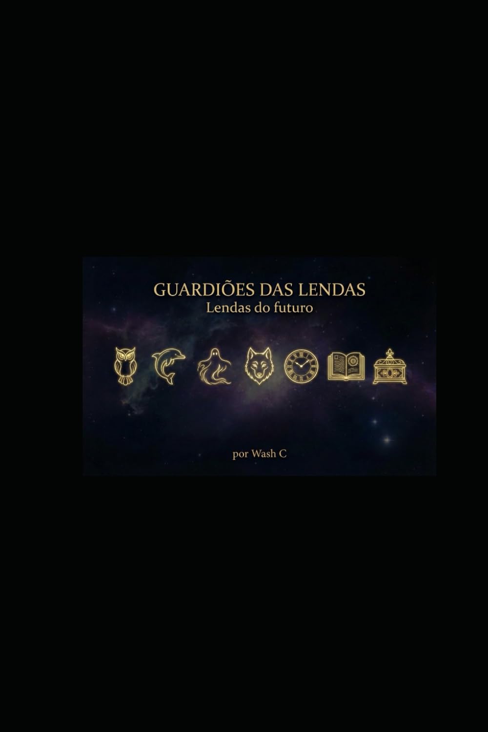 Guardiões das lendas - Lendas do futuro