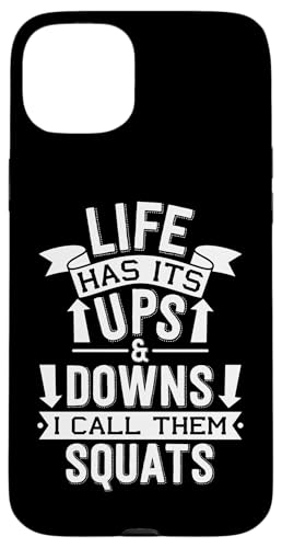 Life Has Its Ups And Downs I Call Them XNbg X}zP[X iPhone 15 Plus p