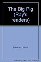 The Big Pig 0761983724 Book Cover