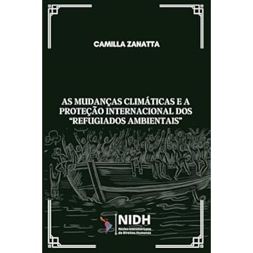 Capa do livro As mudanças climáticas e a proteção internacional dos "refugiados ambientais"