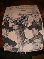 Heroes of the Range: Yesteryear's Saturday Matinee Movie Cowboys 0810818043 Book Cover
