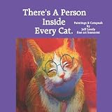 Picture of There's A Person Inside Every Cat.: Paintings & Catspeak by Jeff Leedy fine art humorist