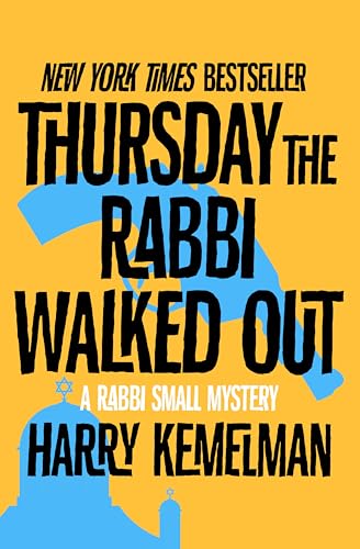 Thursday the Rabbi Walked Out (The Rabbi Small Mysteries Book 7)