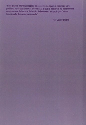 Storia Dello Sviluppo Economico Medievale. L'europa Occidentale Dalla Fine Dell'impero Romano Alla Scoperta Dell'america - 2