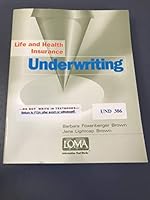 Life and health insurance underwriting 1579740197 Book Cover