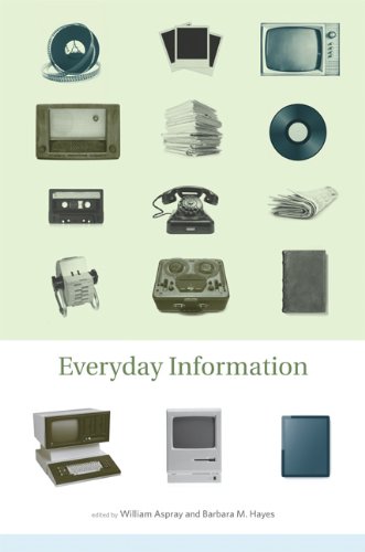 Everyday Information: The Evolution of Information Seeking in America (The MIT Press)