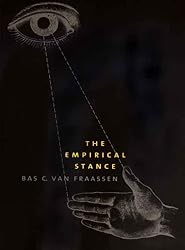 The Empirical Stance (The Terry Lectures Series)