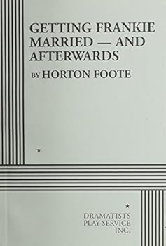 Paperback Getting Frankie Married and Afterwards, Acting Edition Book
