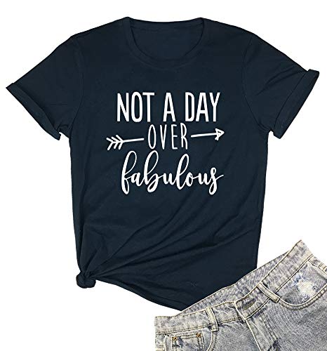 YITAN Women Not A Day Over Fabulous Graphic Cute T Shirts Funny Tops(Birthday Gift Ideas) Black Large