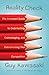 Reality Check: The Irreverent Guide to Outsmarting, Outmanaging, and Outmarketing Your Competition