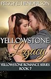 Yellowstone Legacy (Yellowstone Romance Book 12)