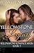Yellowstone Legacy: Yellowstone Romance Series, Book 7
