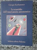 Lo scandalo dell'osservatorio astronomico 8838925682 Book Cover