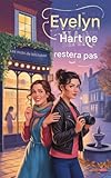  Evelyn Hart ne restera pas