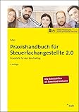 Praxishandbuch für Steuerfachangestellte 2.0: Praxishilfe für den Berufsalltag