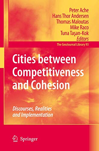 Cities Between Competitiveness and Cohesion: Discourses, Realities and Implementation: 93 (Geojournal Library) view 2