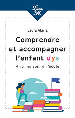 Comprendre et accompagner l'enfant dys: À la maison, à l'école (Idées) (French Edition) Comprendre et accompagner l'enfant dys: À la maison, à l'école (Idées) (French Edition)