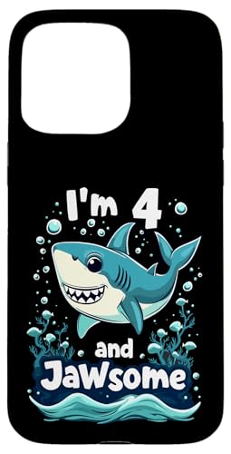 I'm 4 and Jawsome Shark 4΂̒a qp X}zP[X iPhone 15 Pro Max p