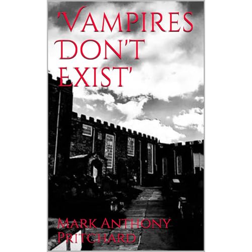 'Vampires Don't Exist' Audiolibro Por Mark Anthony Pritchard arte de portada