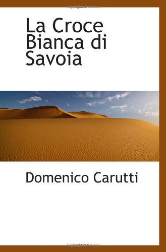 La Croce Bianca di Savoia
