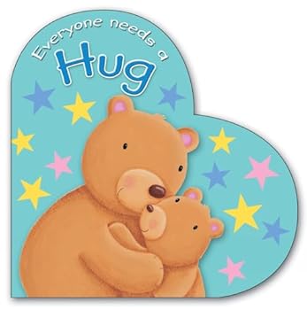 Everyone Needs a Hug