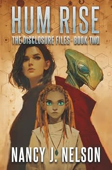 Hum Rise: The Disclosure Files - Book Two - Book #2 of the Disclosure Files
