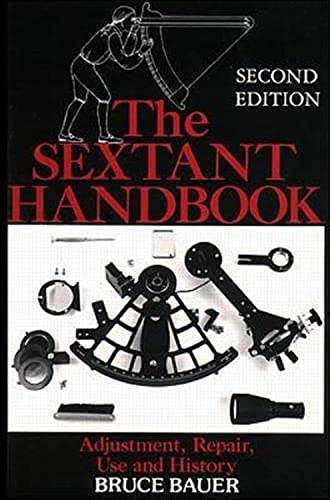Preisvergleich Produktbild The Sextant Handbook: Adjustment, Repair, Use and History