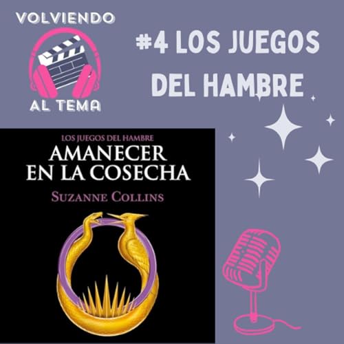 #4: Amanecer en la Cosecha, porque traumarnos es nuestro hobby