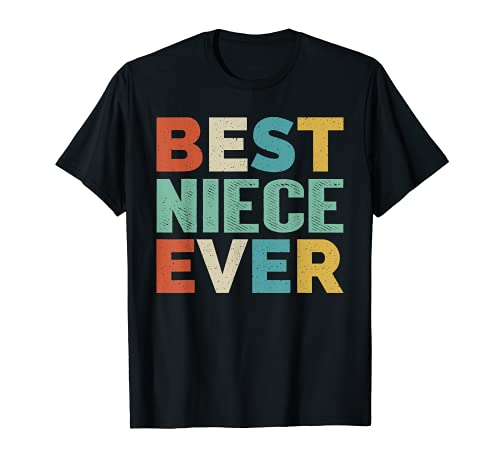 Regalos de estilo retro para sobrina Vintage Funny Best Sobrina Ever Camiseta