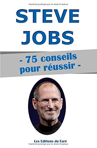 Steve Jobs : 75 conseils pour réussir PDF
