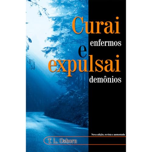 Curai Enfermos e Expulsai Demônios