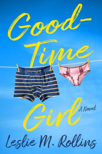 Good-Time Girl: A Novel 1795663847 Book Cover